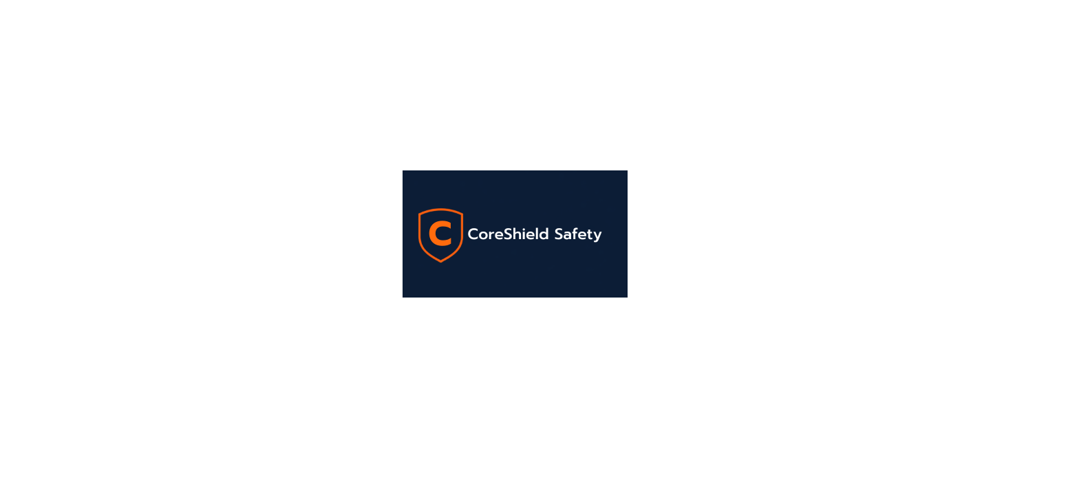 Coreshield Safety